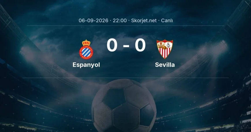 Espanyol - Sevilla maçı başladı | La Liga