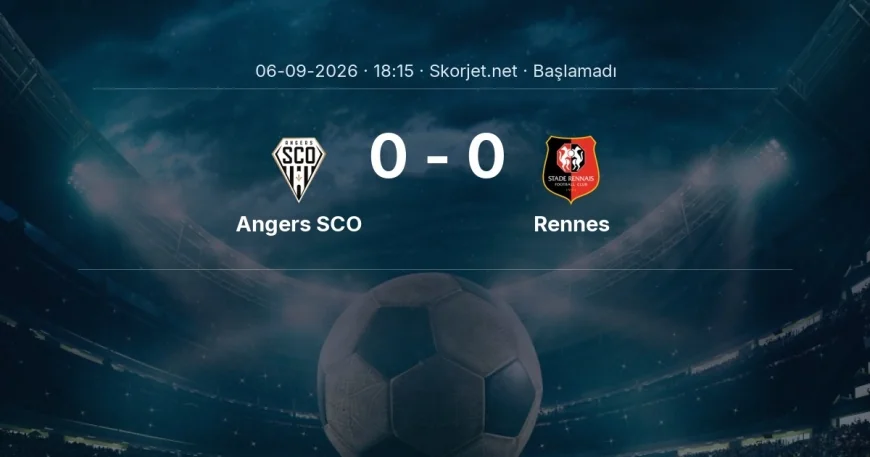 Angers SCO - Rennes muhtemel ilk 11'ler | Ligue 1
