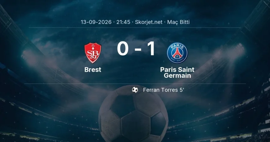 Ligue 1 | Brest 0-1 Paris Saint Germain sonucu