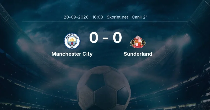 Manchester City - Sunderland maçı başladı | Premier Lig