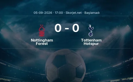 Nottingham Forest - Tottenham Hotspur muhtemel ilk 11'ler | Premier Lig