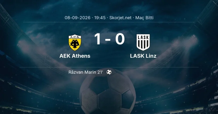 AEK Athens 1-0 LASK Linz - maç özeti | Şampiyonlar Ligi