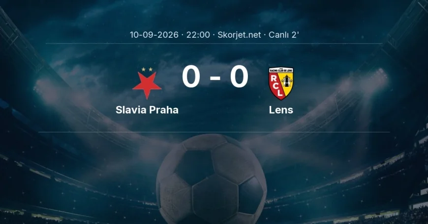 Şampiyonlar Ligi: Slavia Praha - Lens maçı başladı