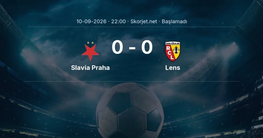 Slavia Praha - Lens maçı ne zaman, saat kaçta? | Şampiyonlar Ligi