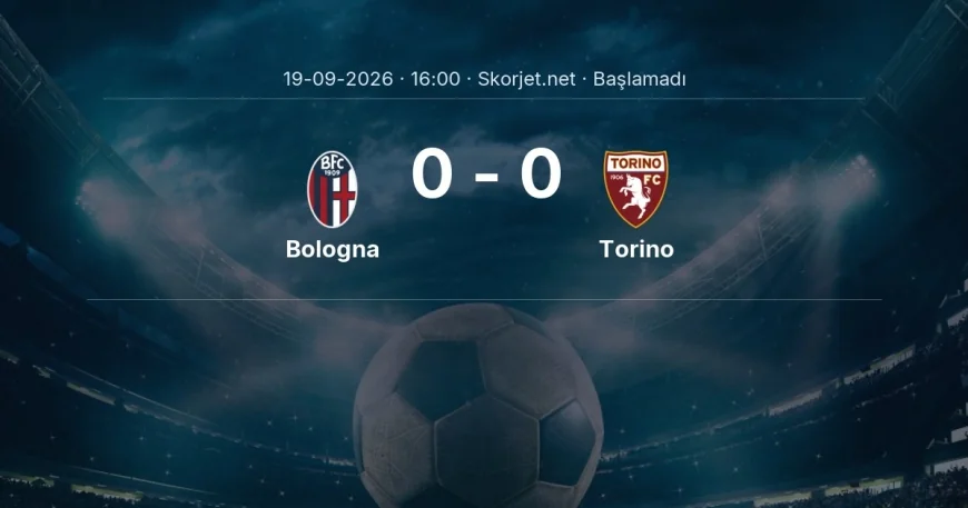 Serie A: Bologna - Torino kadro ve maç öncesi