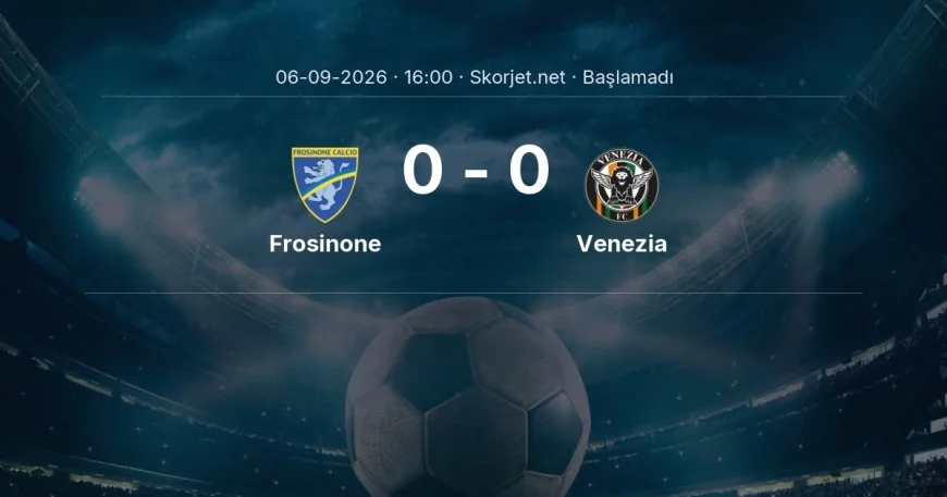 Frosinone - Venezia muhtemel ilk 11'ler | Serie A