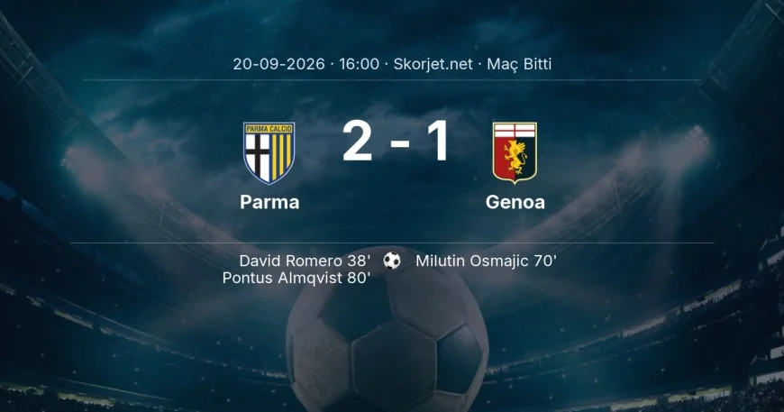 Parma 2-1 Genoa - maç özeti | Serie A