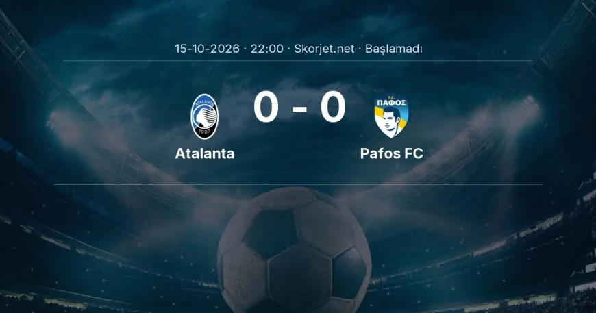 Atalanta - Pafos FC maçı ne zaman, saat kaçta? | Avrupa Konferans Ligi