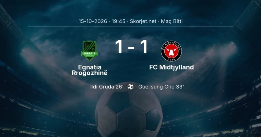 Avrupa Konferans Ligi | Egnatia Rrogozhinë 1-1 FC Midtjylland sonucu