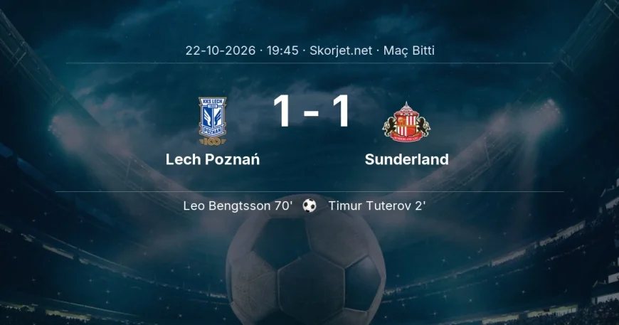 Lech Poznań 1-1 Sunderland - maç özeti | Avrupa Ligi