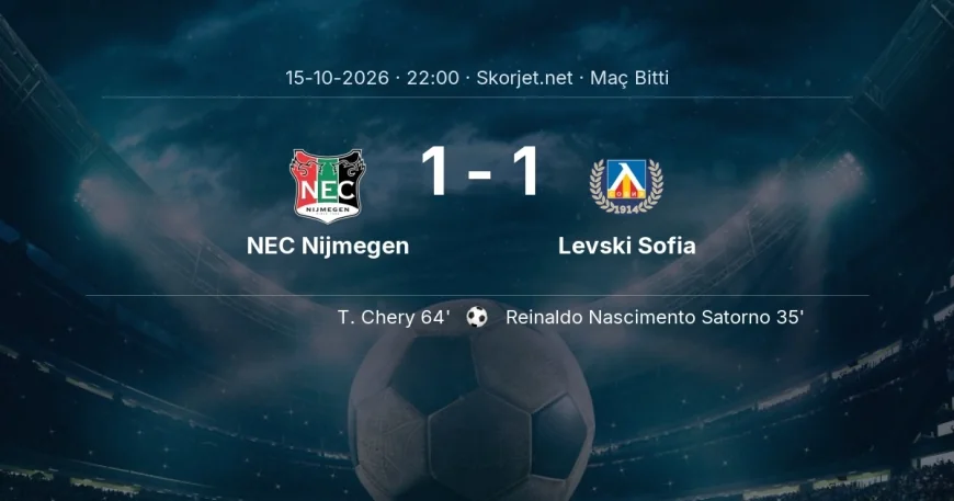 Maç sonucu: NEC Nijmegen 1-1 Levski Sofia | Avrupa Ligi