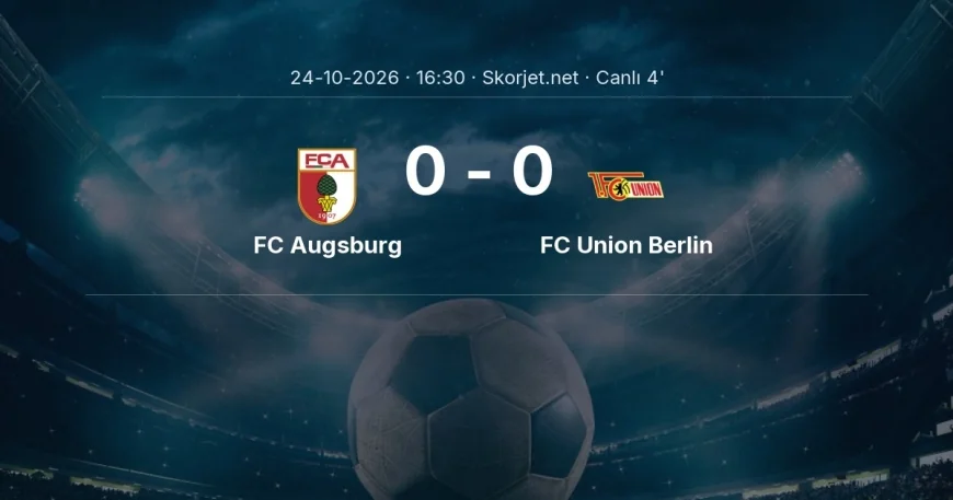 FC Augsburg - FC Union Berlin maçı başladı | Bundesliga