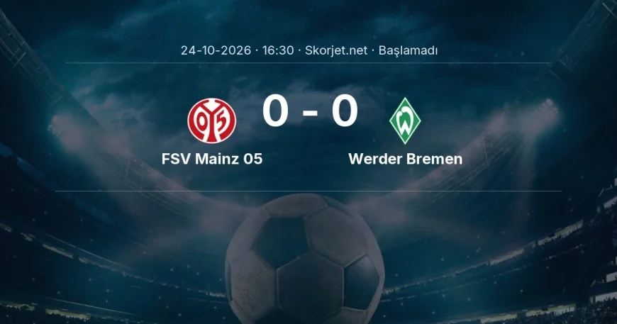 FSV Mainz 05 - Werder Bremen muhtemel ilk 11'ler | Bundesliga