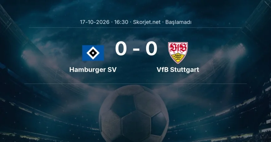 Bundesliga: Hamburger SV - VfB Stuttgart kadro ve maç öncesi