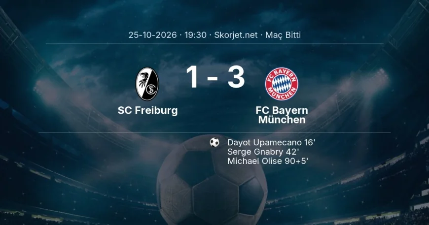 Bundesliga | SC Freiburg 1-3 FC Bayern München sonucu