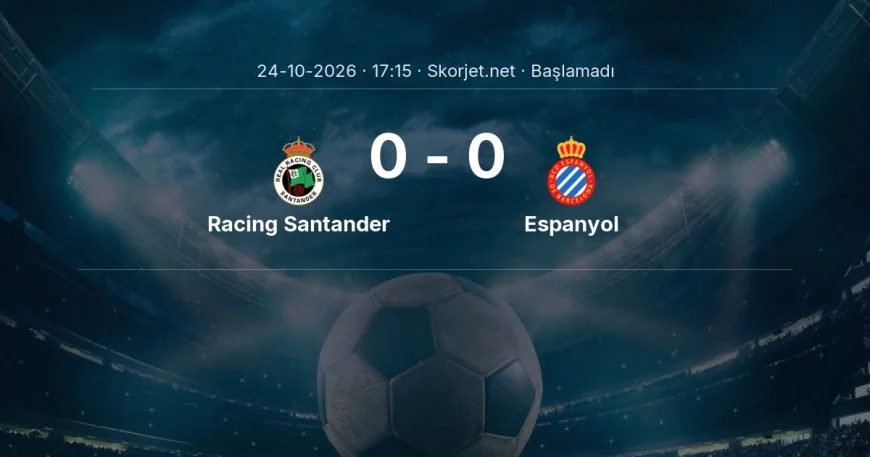 Racing Santander - Espanyol muhtemel ilk 11'ler | La Liga