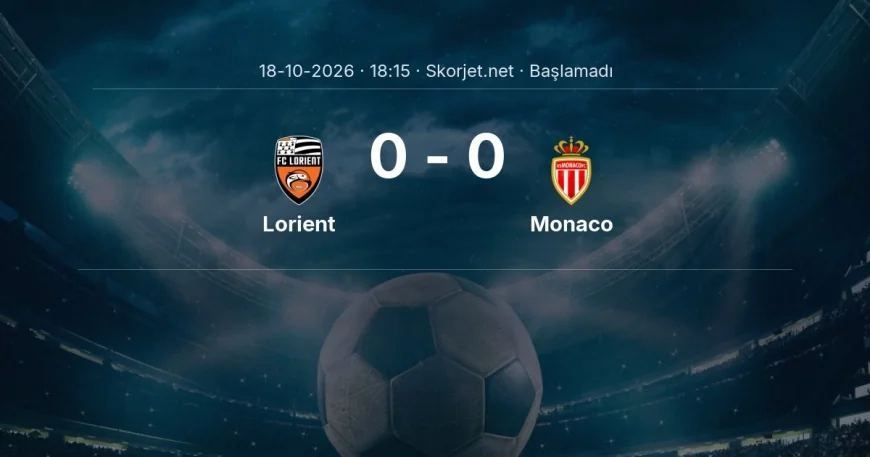 Lorient - Monaco maçı ne zaman, saat kaçta? | Ligue 1