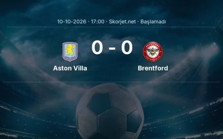 Aston Villa - Brentford maçı ne zaman, saat kaçta? | Premier Lig