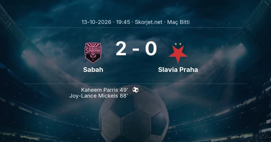 Maç sonucu: Sabah 2-0 Slavia Praha | Şampiyonlar Ligi