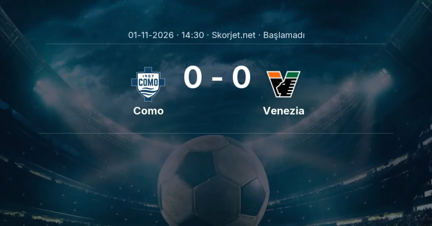Como - Venezia muhtemel ilk 11'ler | Serie A