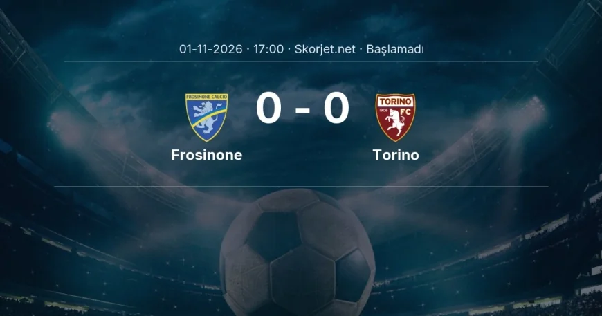 Frosinone - Torino maçı ne zaman, saat kaçta? | Serie A