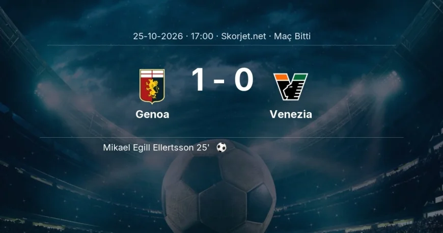 Genoa 1-0 Venezia - maç özeti | Serie A