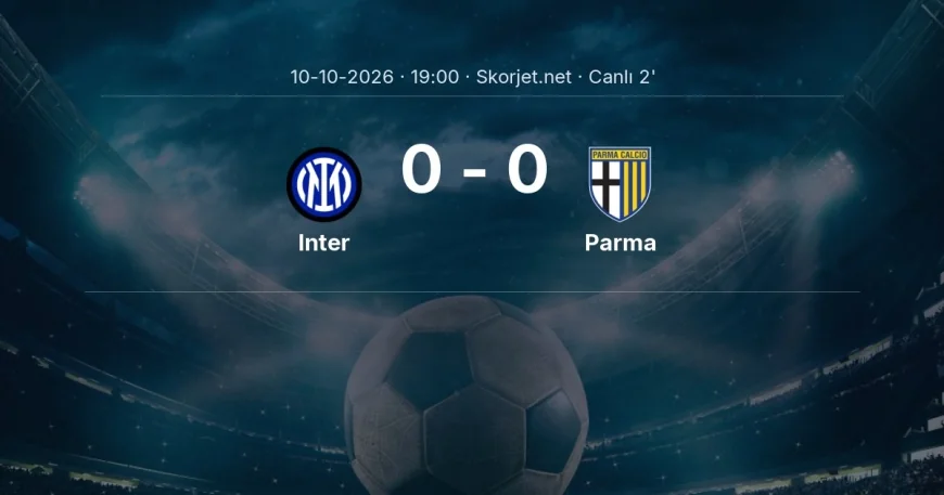 Serie A: Inter - Parma maçı başladı