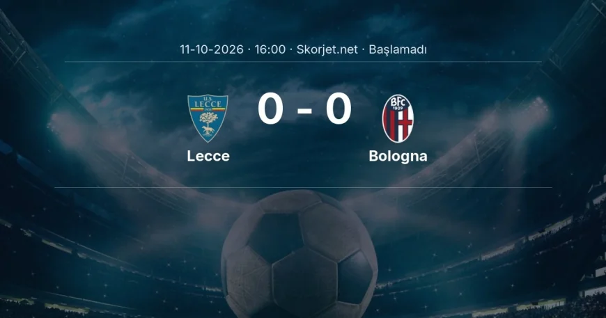 Lecce - Bologna muhtemel ilk 11'ler | Serie A