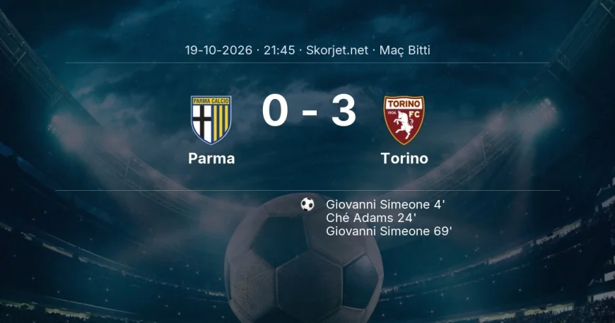Serie A | Parma 0-3 Torino sonucu