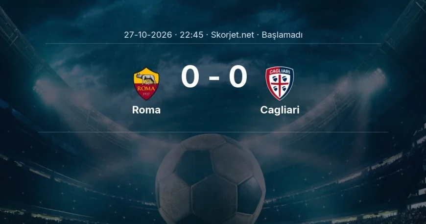 Roma - Cagliari muhtemel ilk 11'ler | Serie A