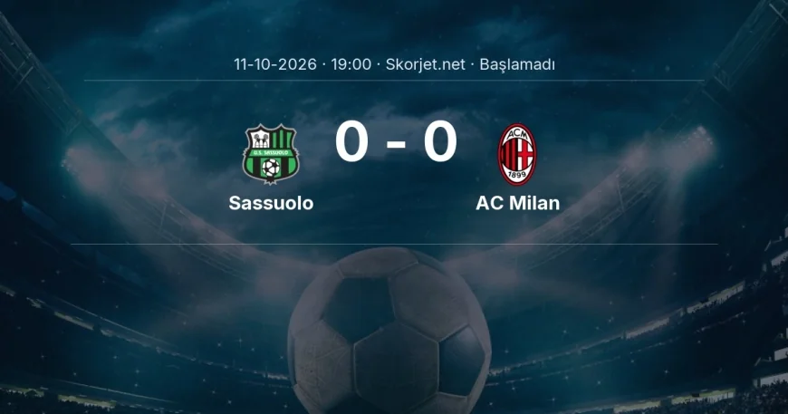 Serie A: Sassuolo - AC Milan kadro ve maç öncesi