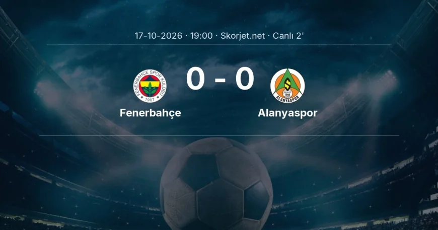 MAÇ BAŞLADI | Fenerbahçe - Alanyaspor
