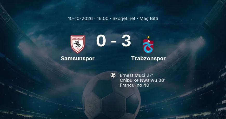 Samsunspor 0-3 Trabzonspor - maç özeti | Süper Lig