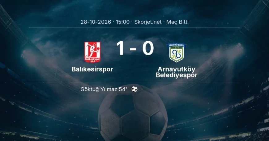 Balıkesirspor 1-0 Arnavutköy Belediyespor - maç özeti | Türkiye Kupası