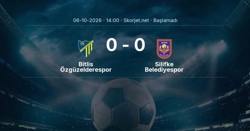 Bitlis Özgüzelderespor - Silifke Belediyespor maçı ne zaman, saat kaçta? | Türkiye Kupası