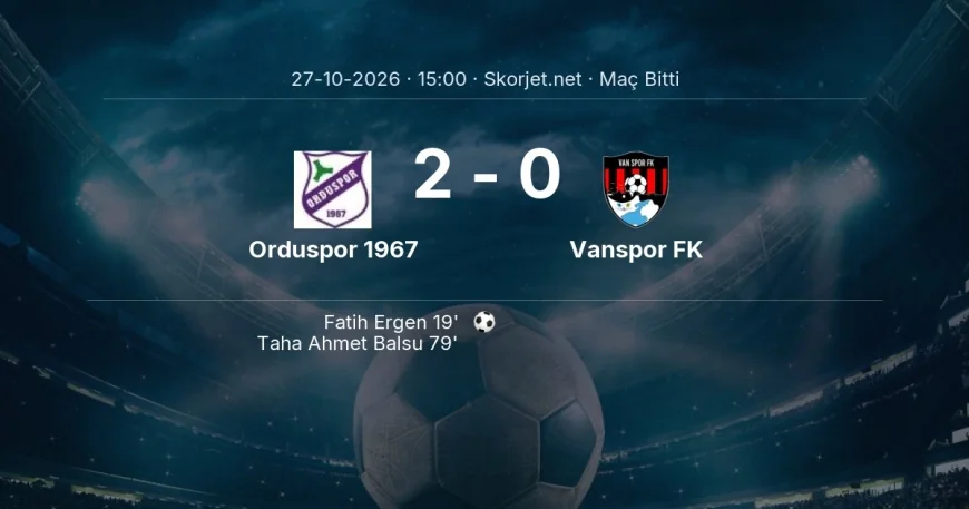 Türkiye Kupası | Orduspor 1967 2-0 Vanspor FK sonucu