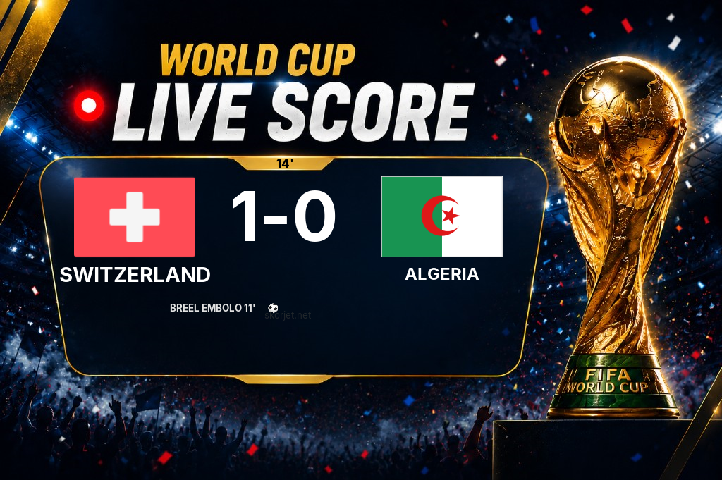 LIVE SCORE - World Cup: Switzerland 1 - 0 Algeria (Match in progress)